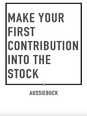 cover image of Make Your First Contribution Into the Stock